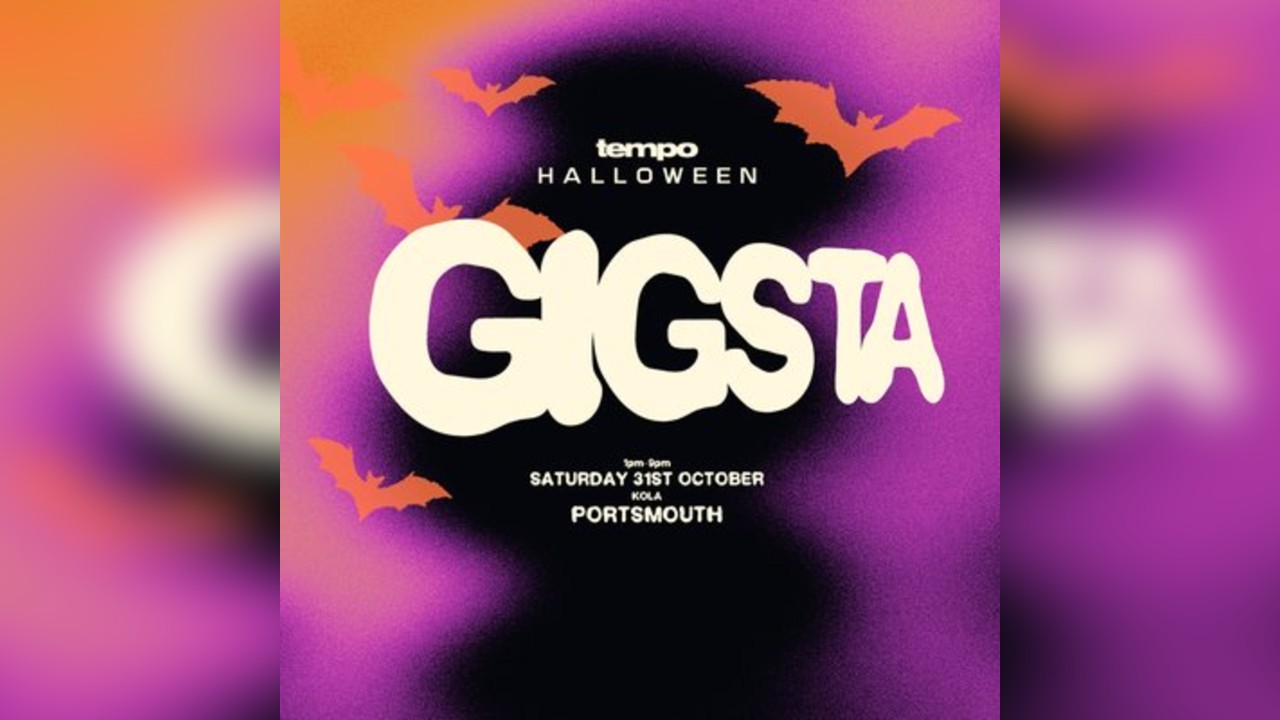 Tempo x Hour Haus: Gigsta - Halloween rave Portsmouth