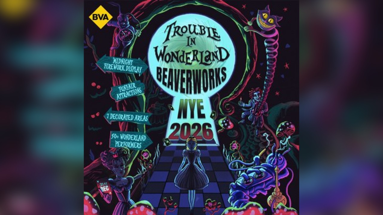 Trouble in Wonderland - BEAVERWORKS NYE 2026