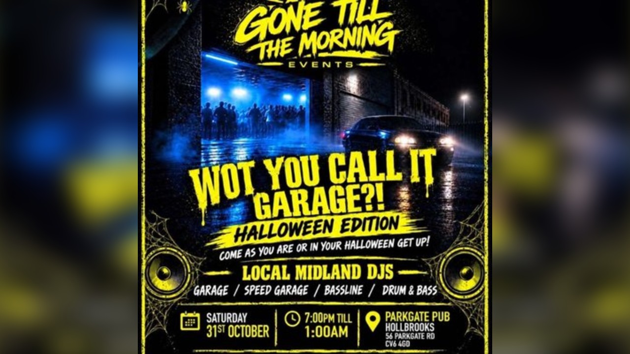 Gone till the morning events presents What you call it garage?
