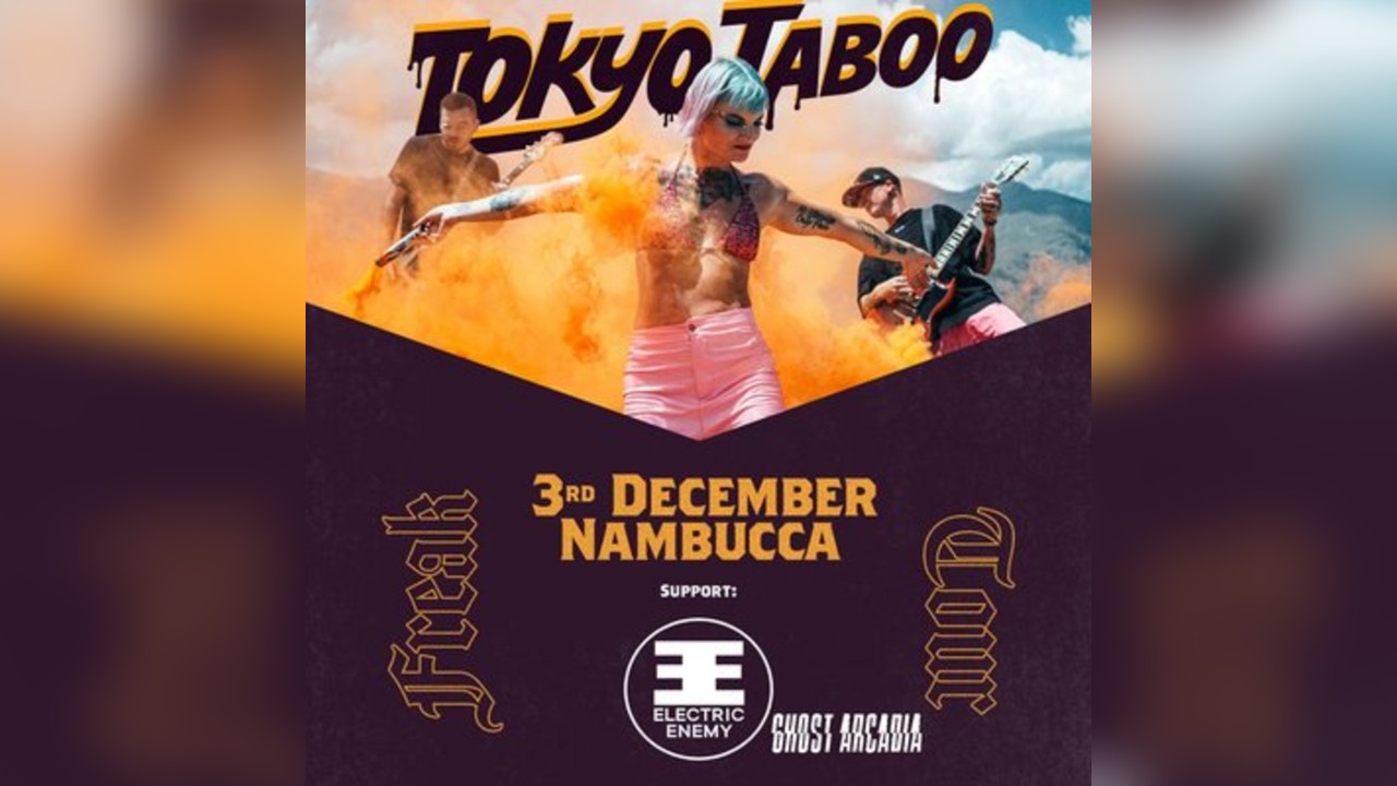 Nambucca Presents: Tokyo Taboo + Electric Enemy  + Ghost Arcadia