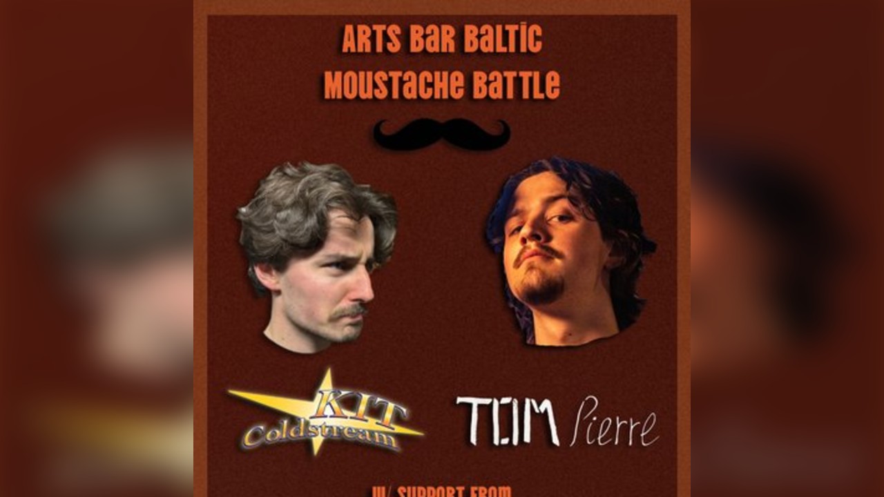 Arts Bar Baltic: Kit Coldstream x Tom Pierre x Charlie Baird