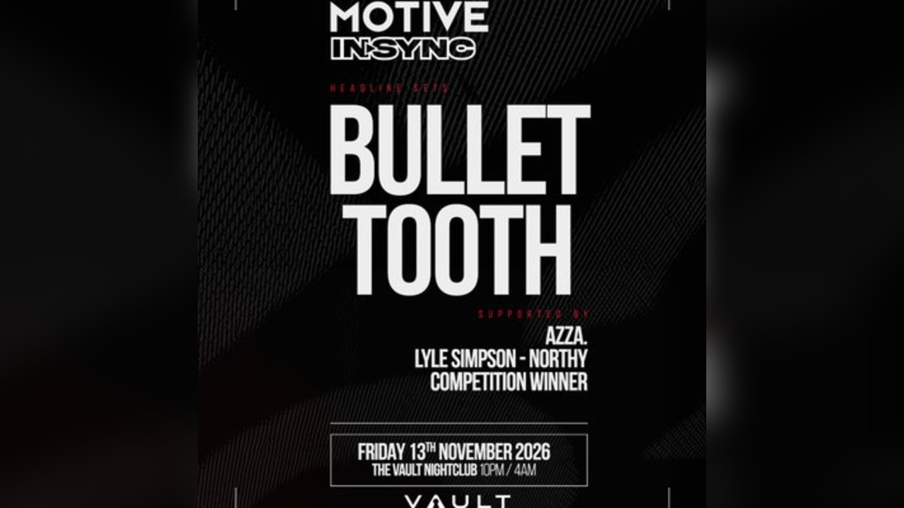 Motive: Bullet Tooth