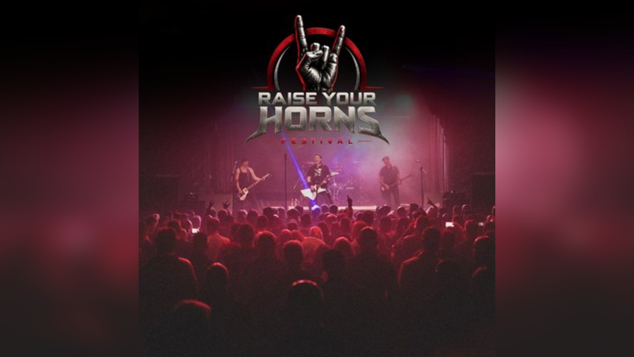 Raise Your Horns Festival 2027