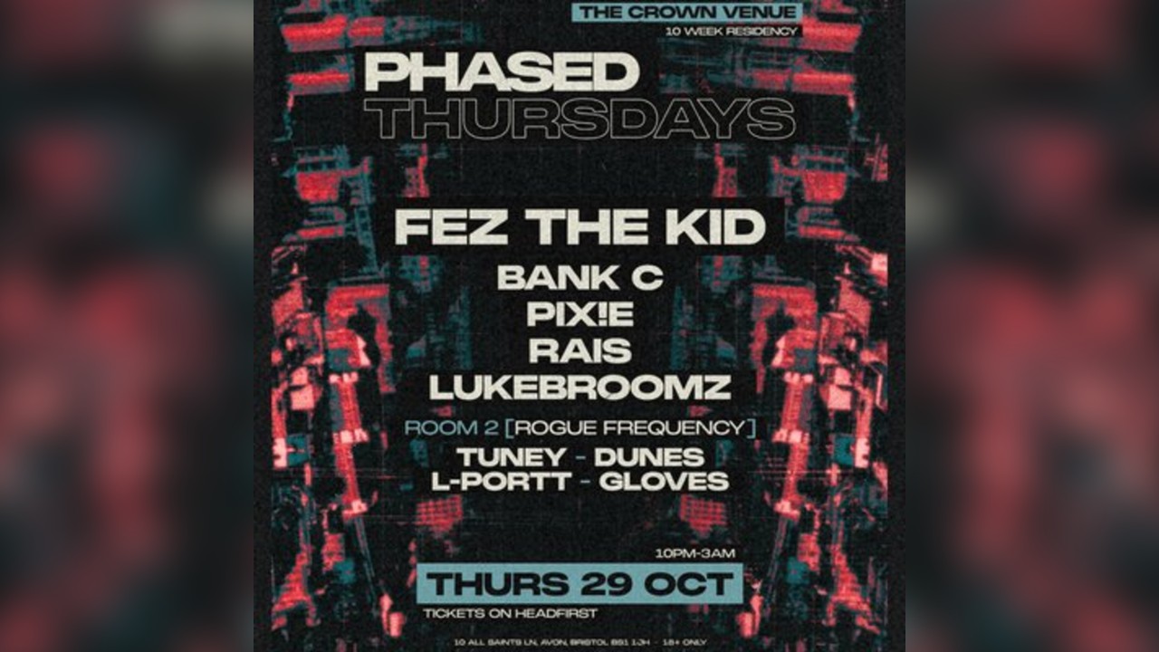 PHASED Presents: Fez The Kid