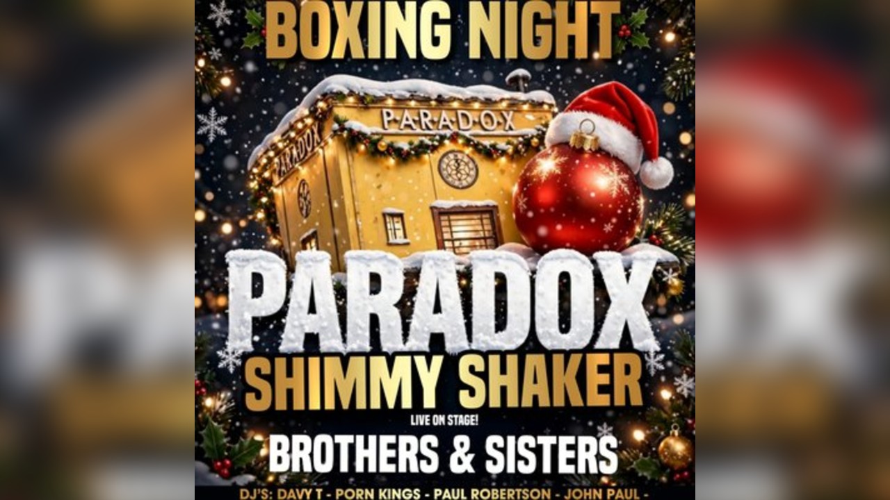 Paradox Shimmy Shaker BOXING NIGHT SPECIAL
