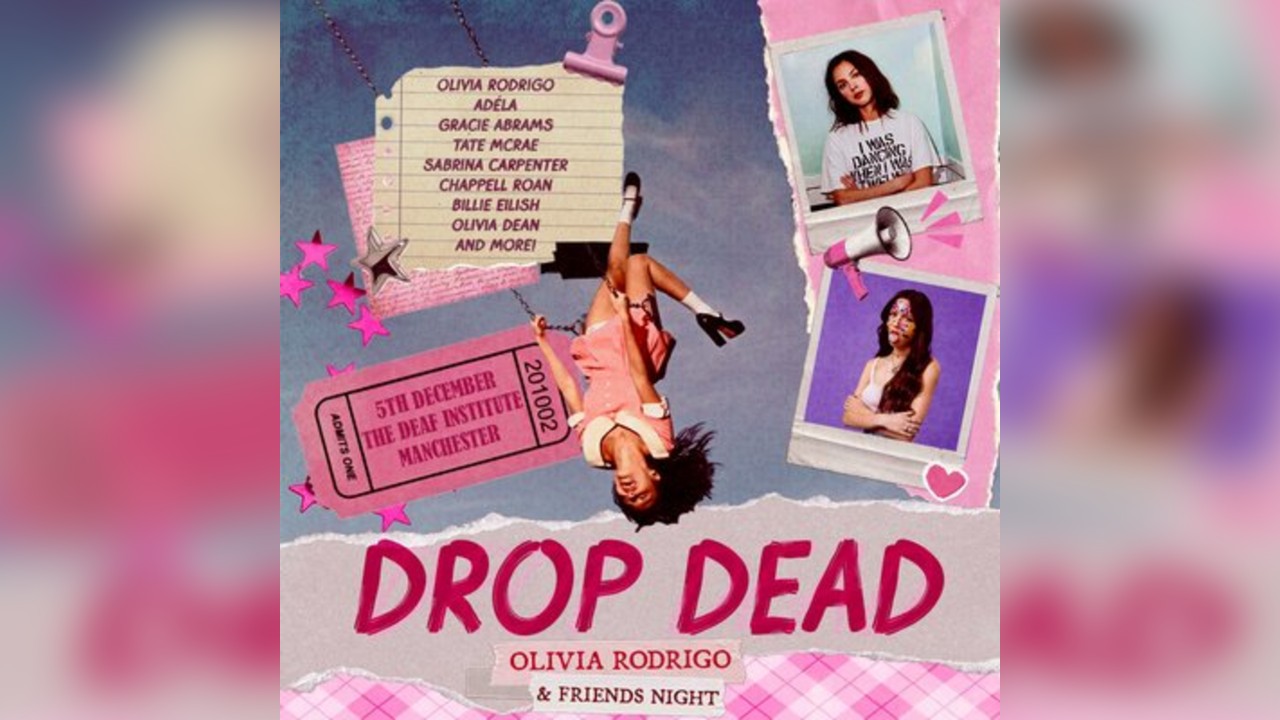 DROP DEAD: OLIVIA RODRIGO & FRIENDS NIGHT  (Manchester)