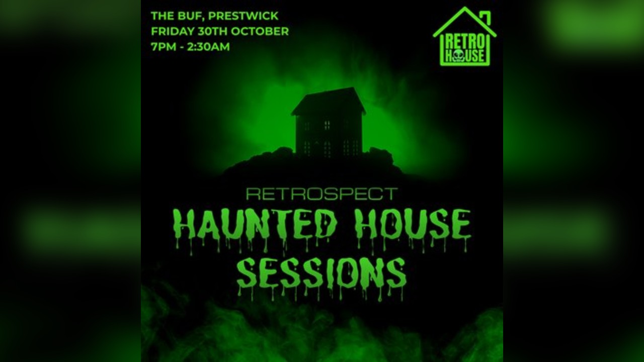 RETROSPECT Presents: Haunted House Sessions