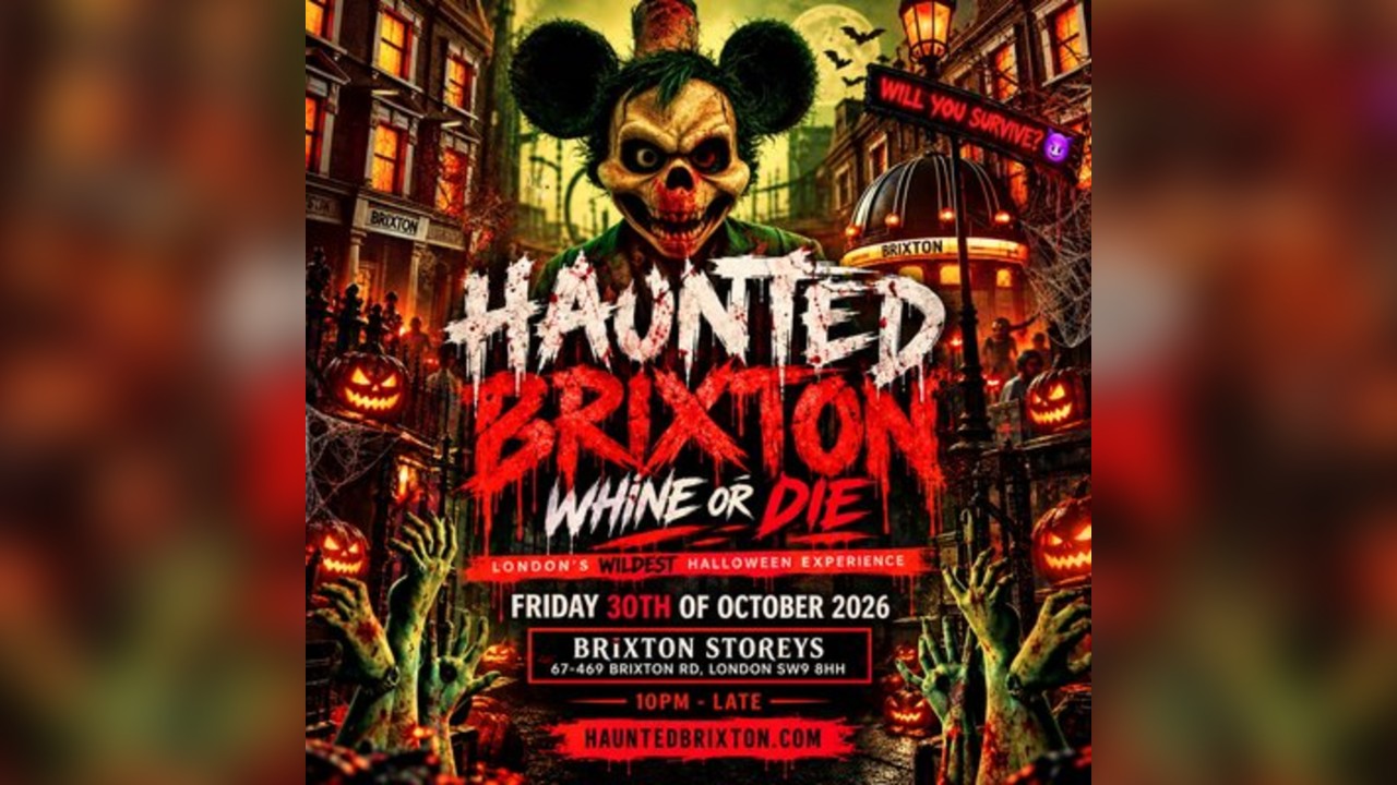 HAUNTED BRIXTON - Brixton's Biggest Halloween Experience
