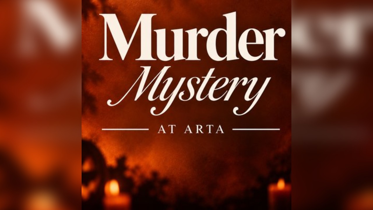 Halloween Murder Mystery at Arta