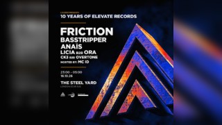 10 Years of Elevate | London | Friction, Basstripper & more
