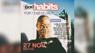 Bad Habits launch: DJs playing Lola Young, Sienna Spiro, + More