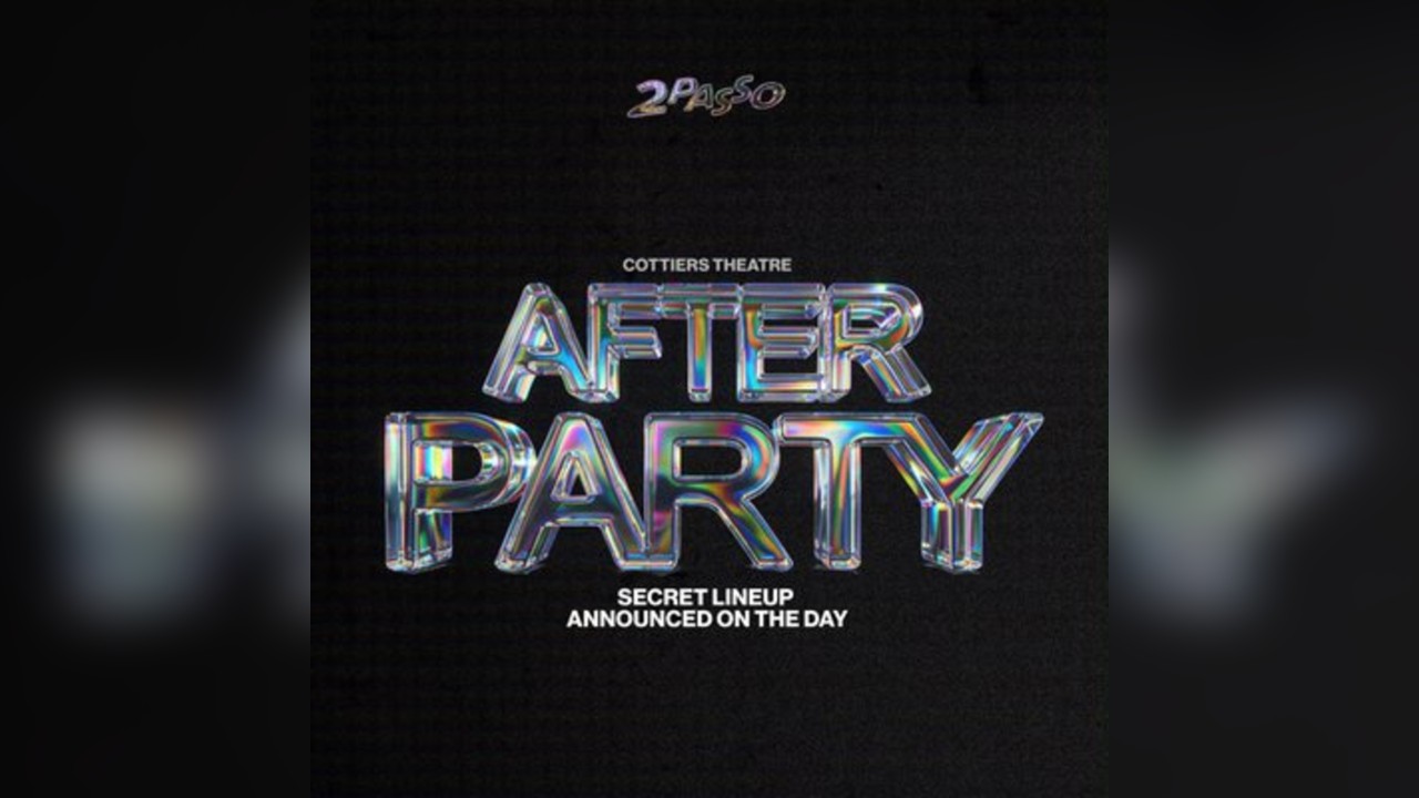 2Passo Cottiers Theatre // After Party
