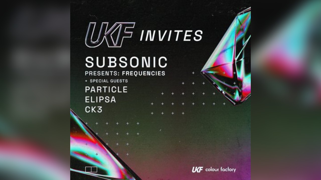 UKF Invites x Subsonic Presents: FREQUENCIES