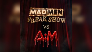 Madmen Freakshow vs A:M House of Horrors Halloween Special