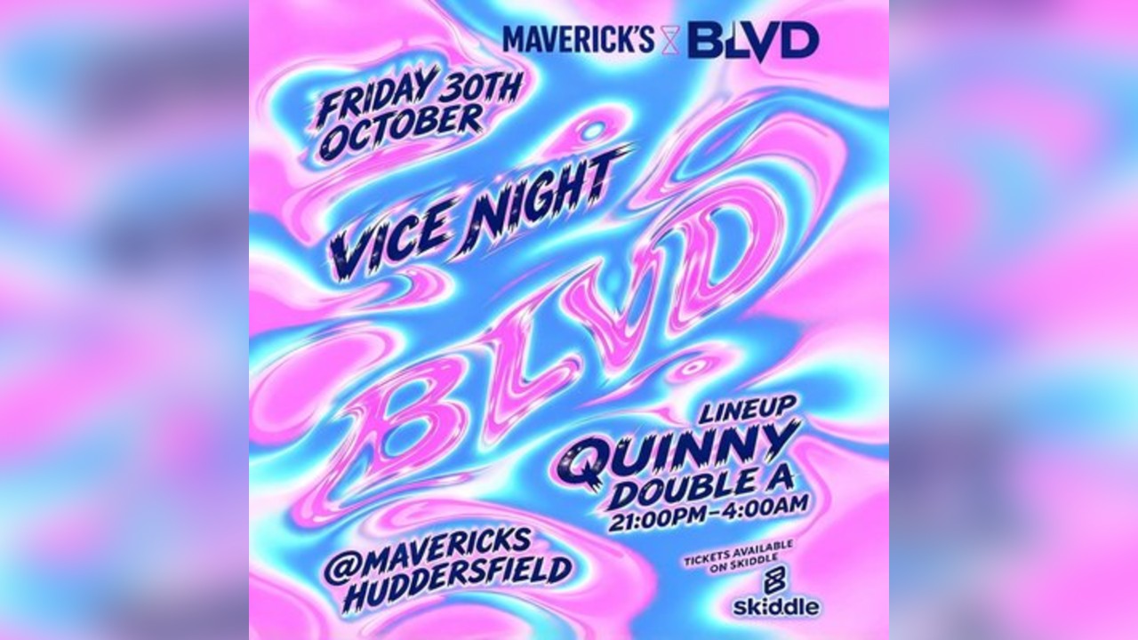 BLVD Vice Night @Mavericks Huddersfield