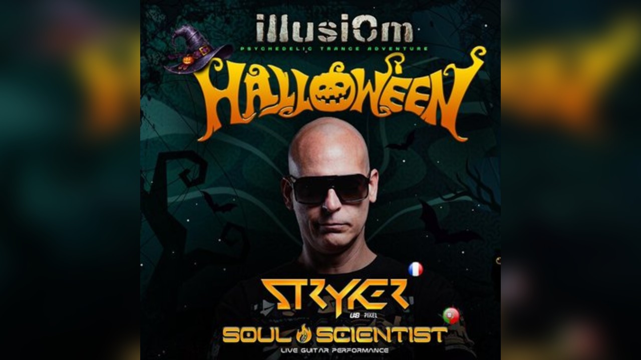 IllusiOm Halloween Psytrance with Stryker and Soul Scientist