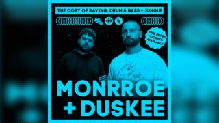 The Cost of Raving presents: Monrroe + Duskee