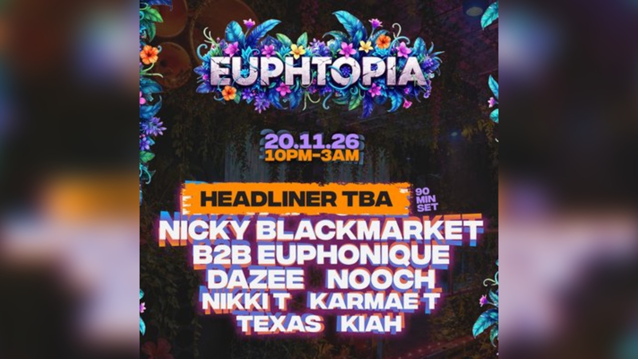 Euphtopia: Secret Headliner TBA, Nicky Blackmarket & More