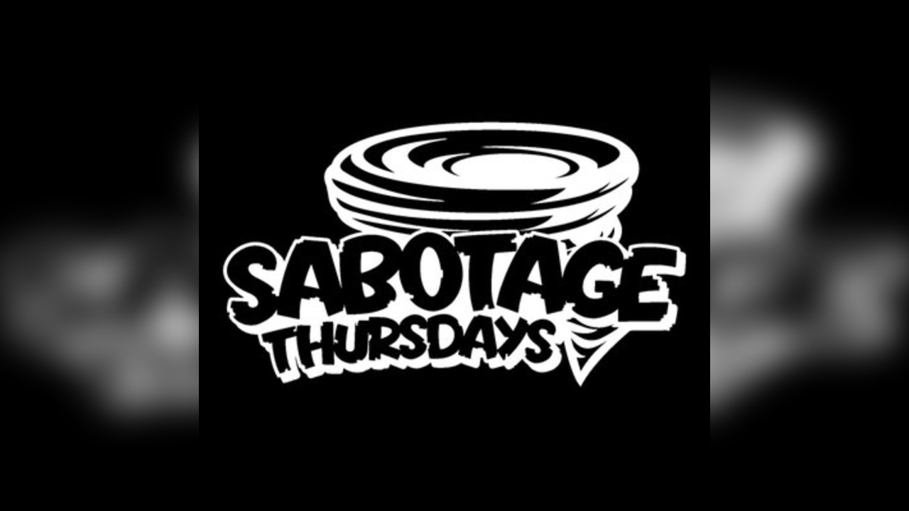 Sabotage Thursdays