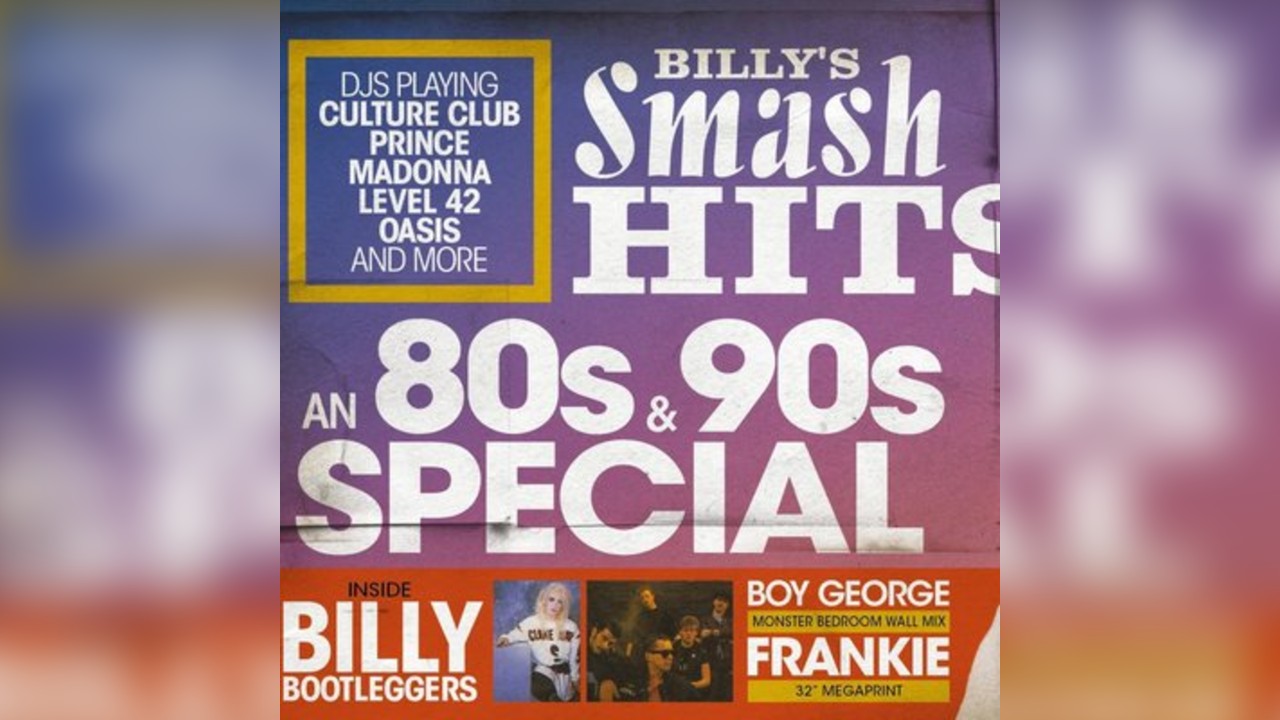 BILLY'S SMASH HITS - 80s & 90s Party Every Sunday