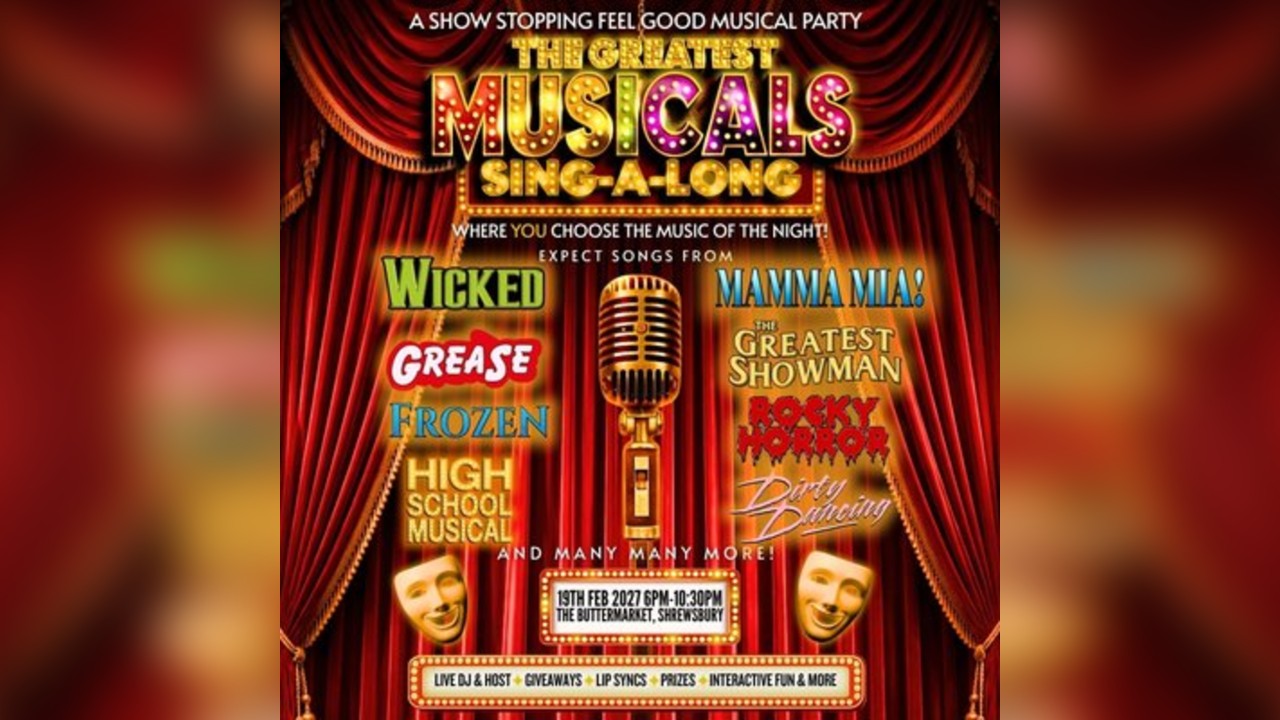 The Greatest Musicals SINGALONG - Shrewsbury