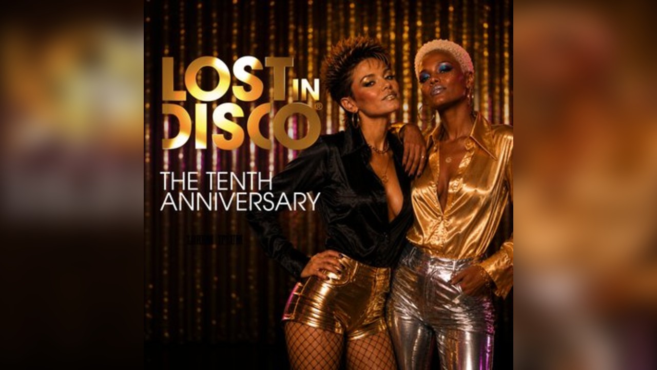 Lost In Disco - the tenth anniversary