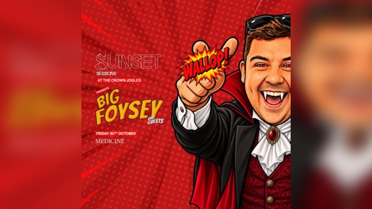 Sunset Sessions Halloween Special - Big Foysey + Guests