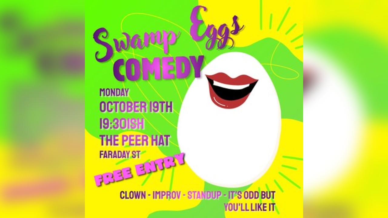 Swamp Eggs Comedy