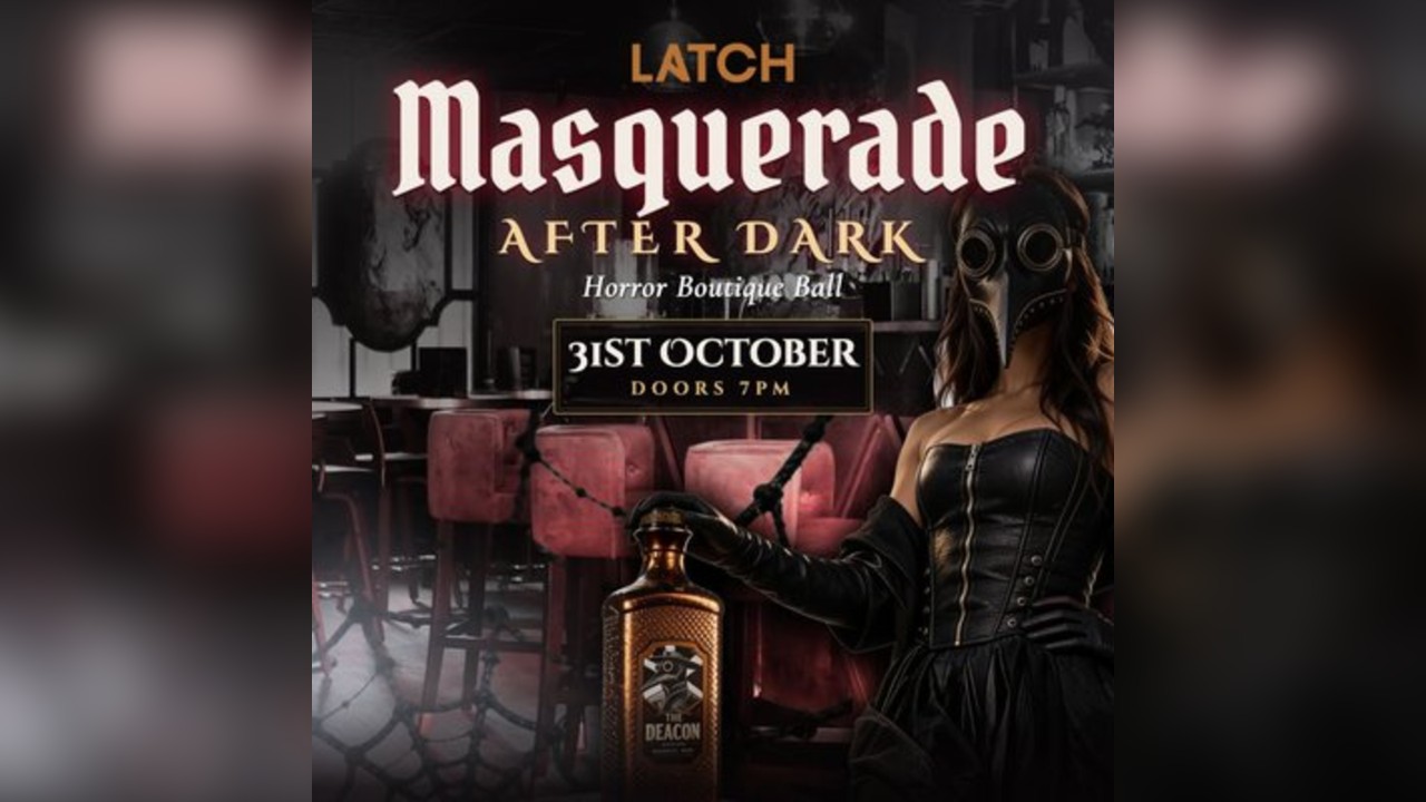 Latch Bar Alderley Edge Presents: The Halloween Masquerade Ball