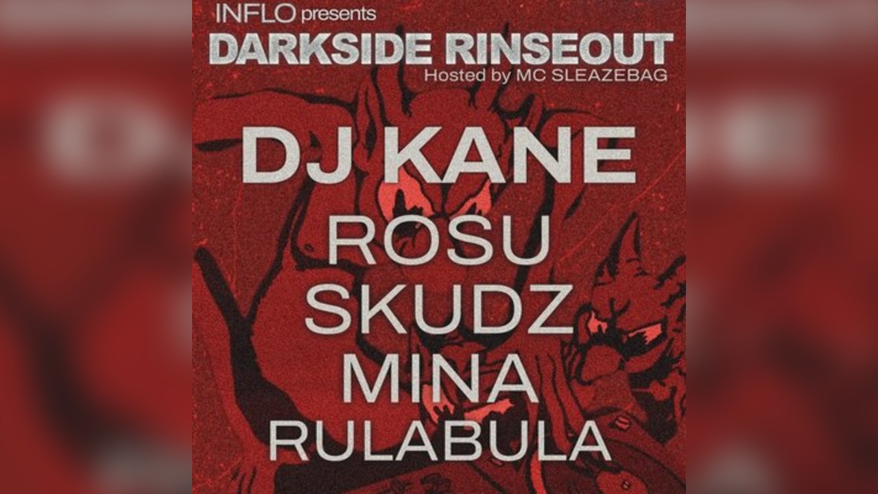 Inflo presents - Darkside Rinseout