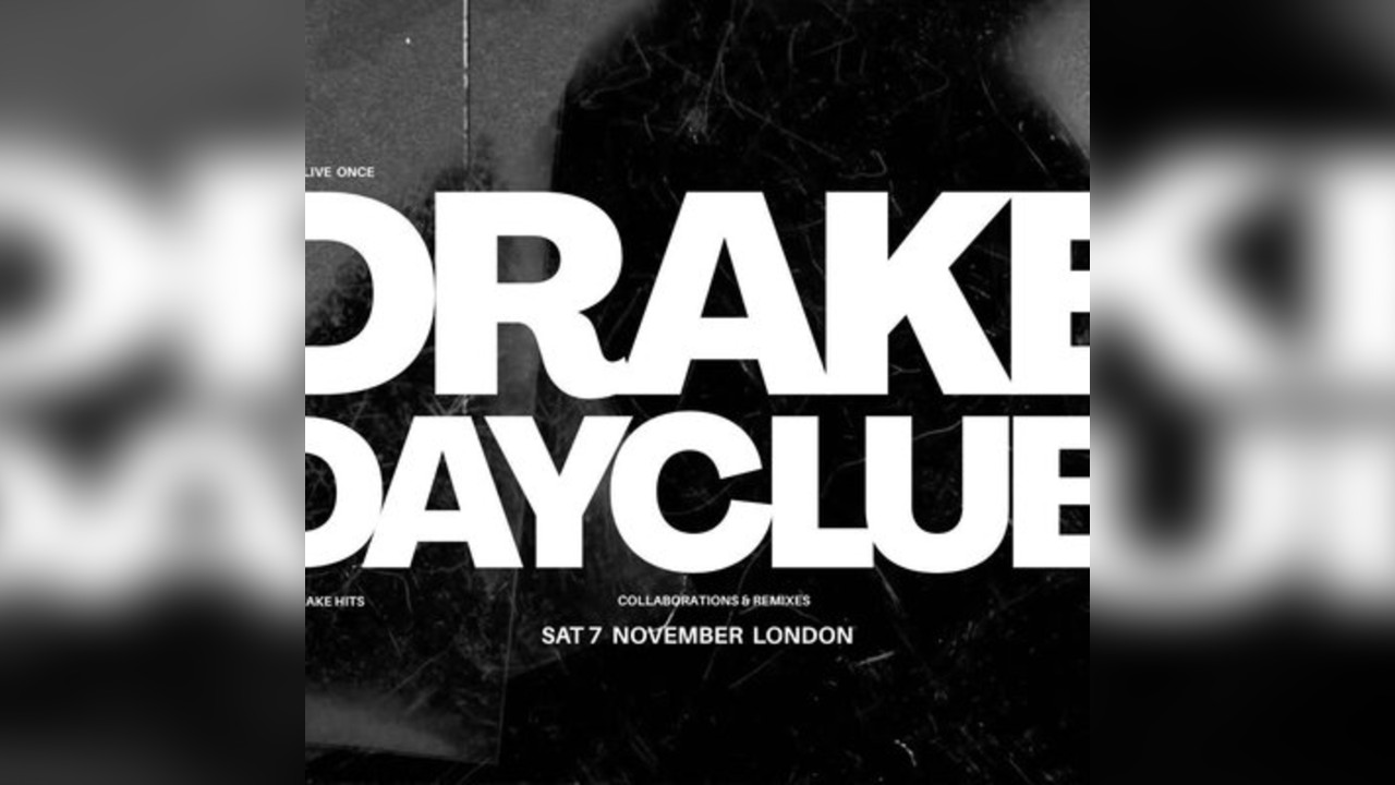 Drake Day Club London