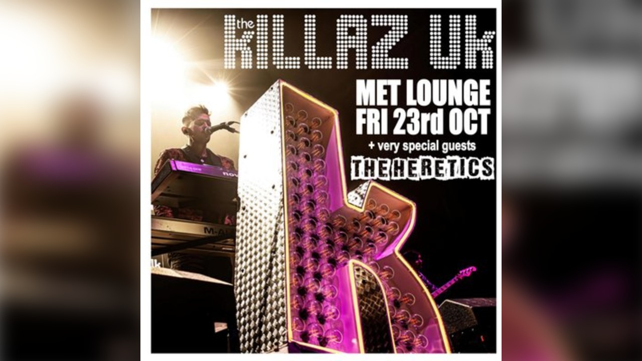 The Killaz UK   +  special guests The Heretics