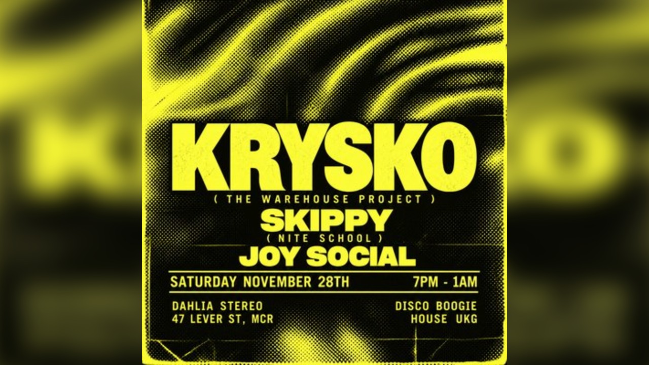 JOY SOCIAL x DAHLIA STEREO w/ Krysko (WHP), Skippy + residents