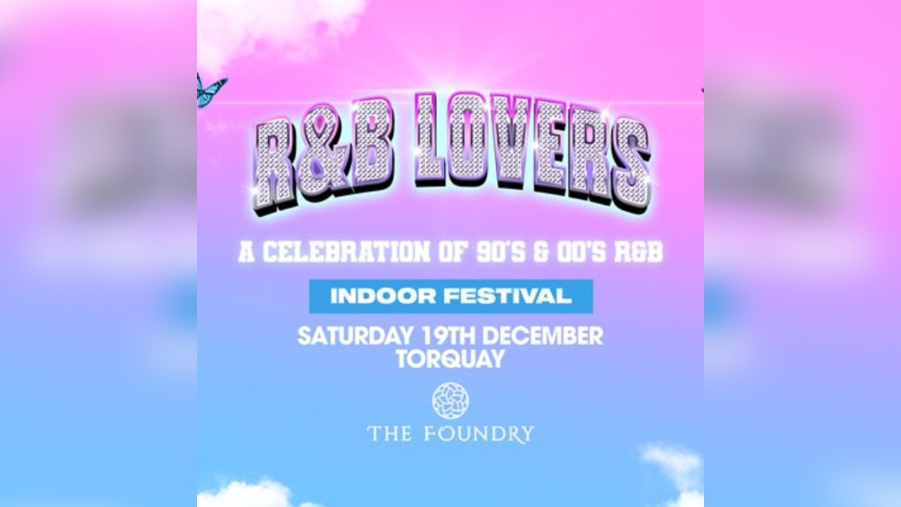R&B Lovers - The Foundry Torquay - Saturday 19th December