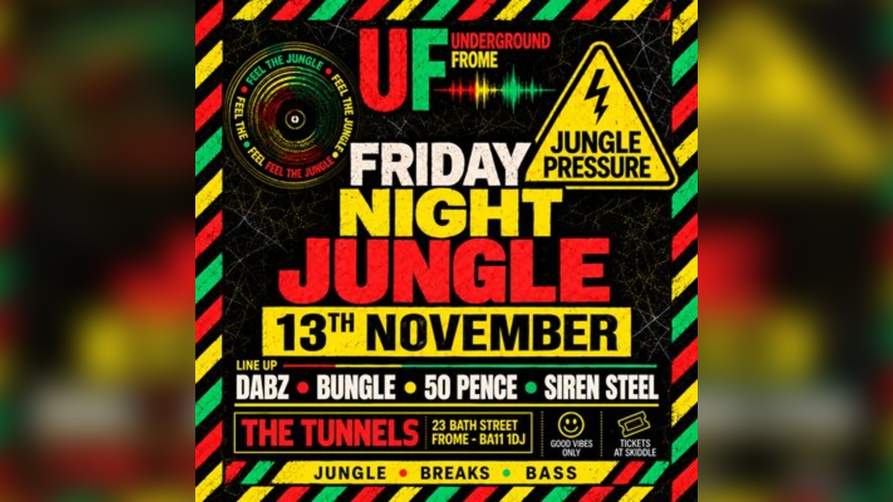 Underground Frome - Friday Night Jungle