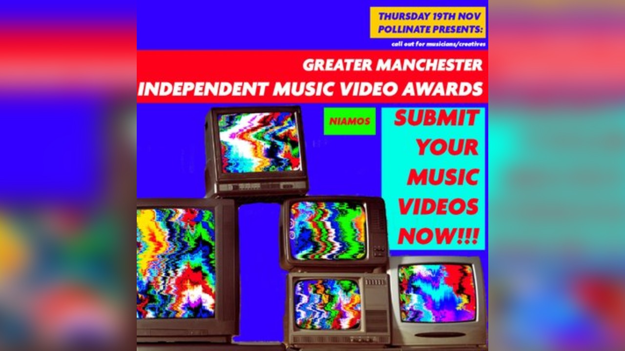 Pollinate: Greater Manchester Independent Music Video Awards