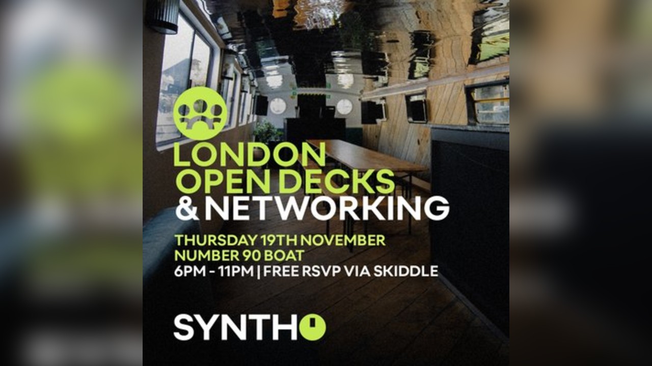 SYNTHO Open Decks & Networking | Number 90 Boat London