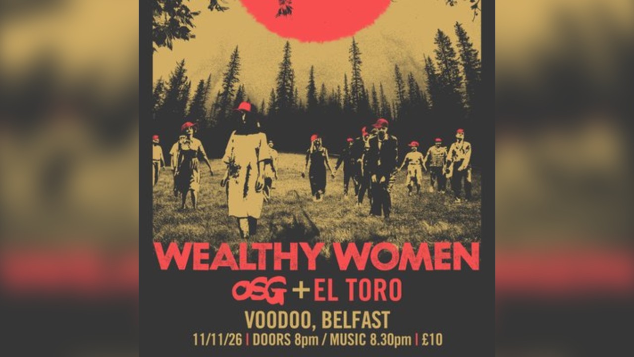 Wealthy Women w/ O.S.G. + El Toro