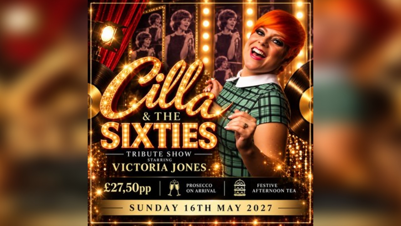 CILLA & THE SIXTIES The Ultimate Feel-Good Tribute Show