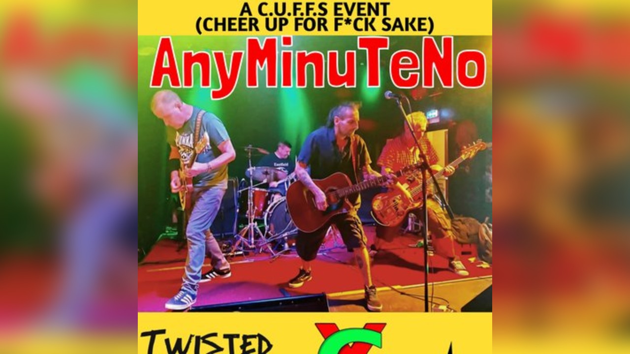 AnyMinuteNo/Twisted In A Layby/Yesterghosts @ The Tavern