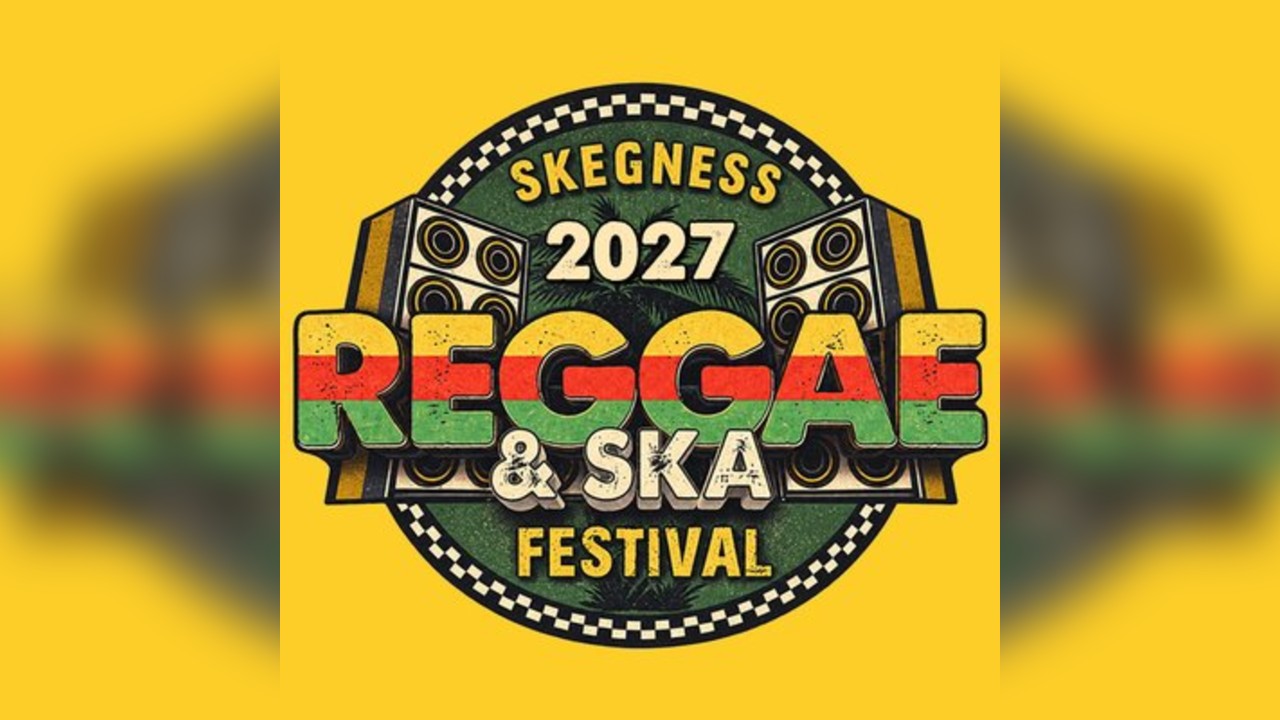 The Skegness Reggae & Ska Festival 2027