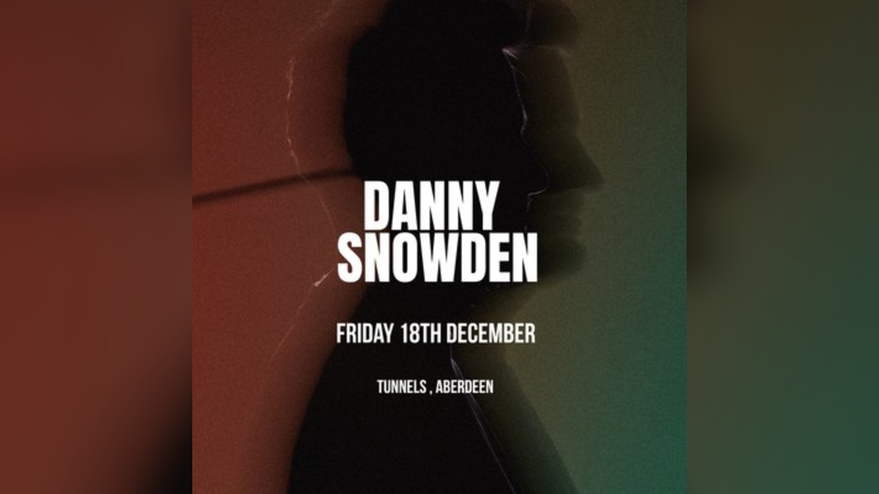Danny Snowden - Rift Aberdeen