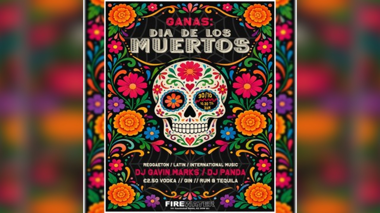 GANAS: Dia de los Muertos