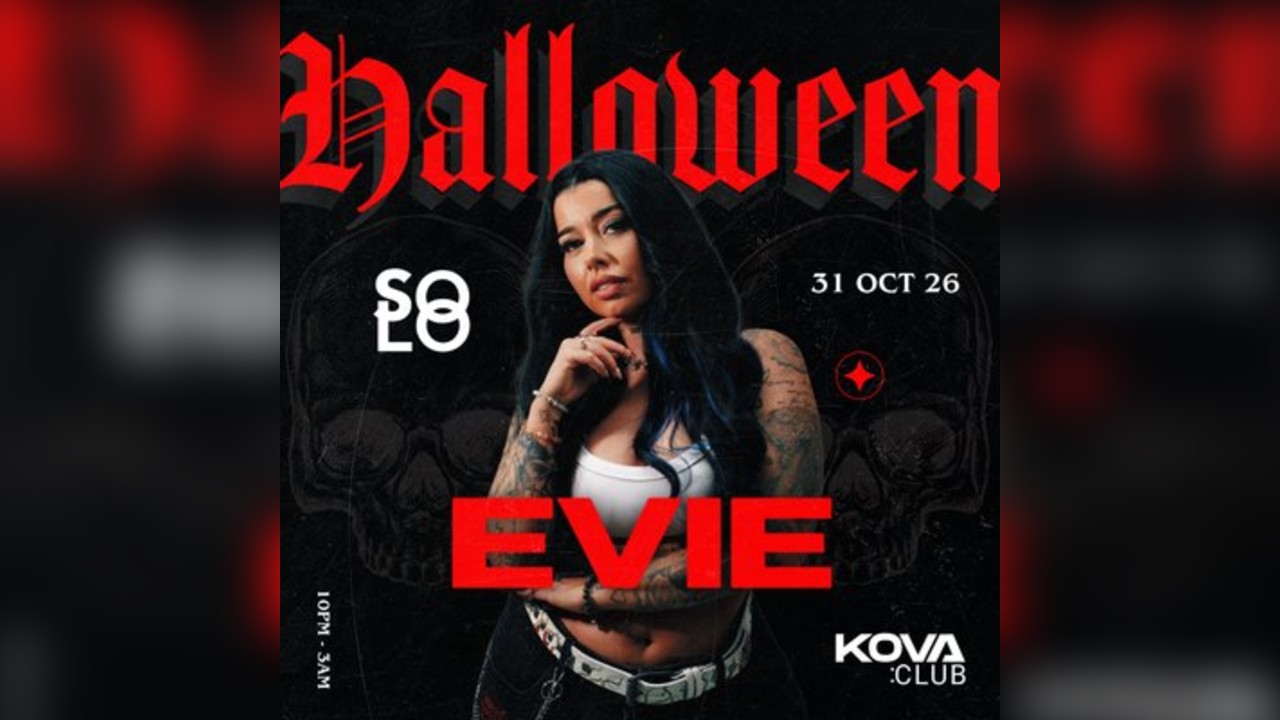 Solo presents EVIE - Halloween - Kova Swansea