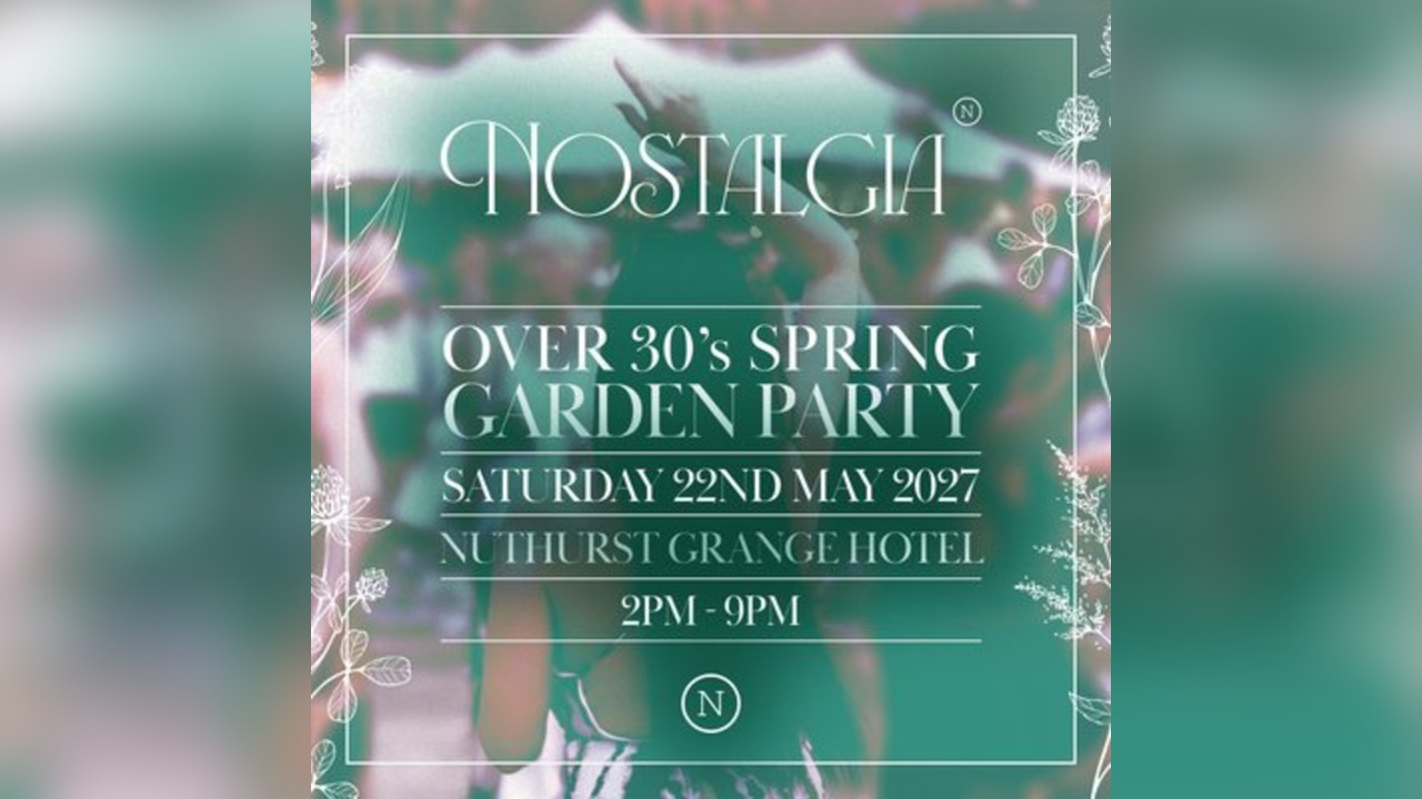 Nostalgia - Spring Garden Party 2027 - Nuthurst Grange Hotel