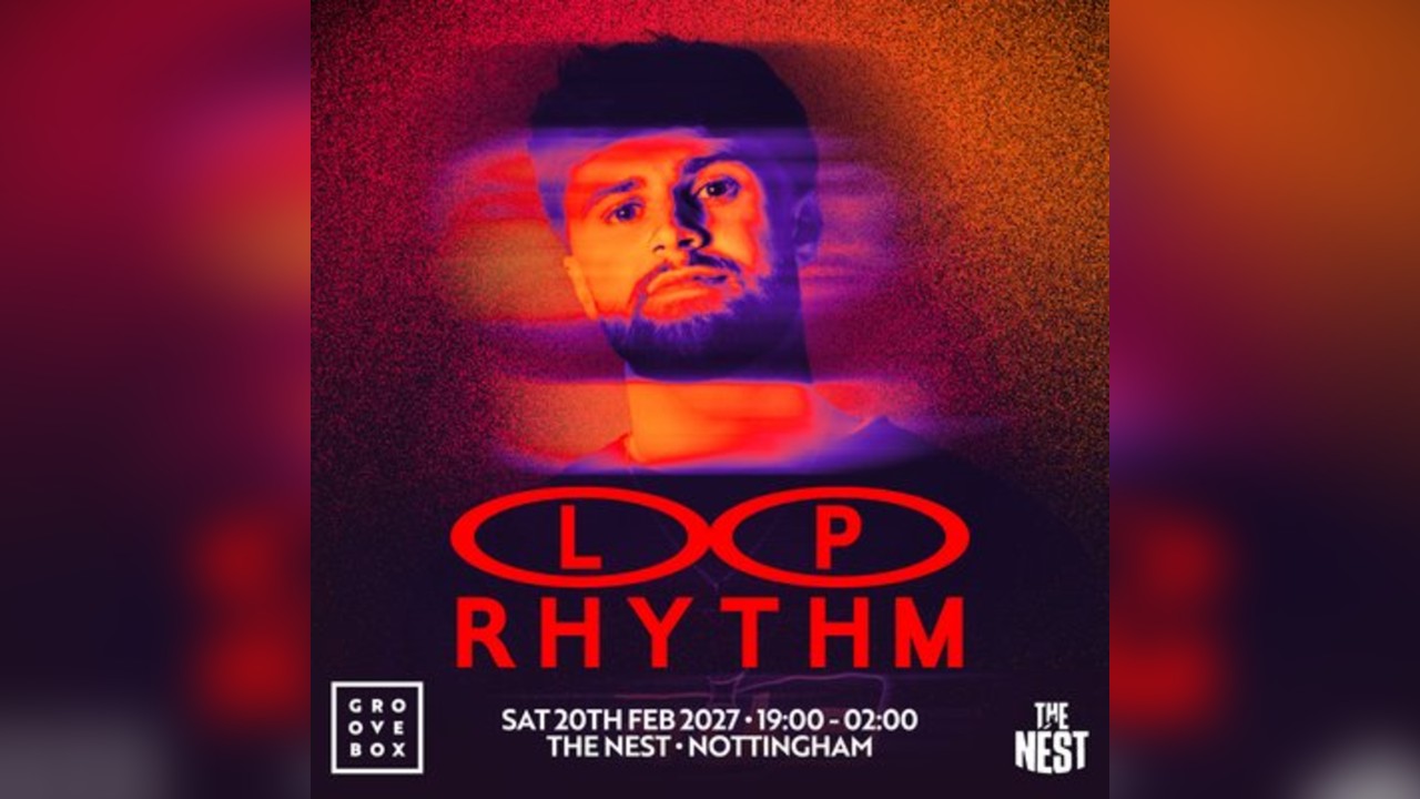 L.P RHYTHM | Groovebox at The Nest