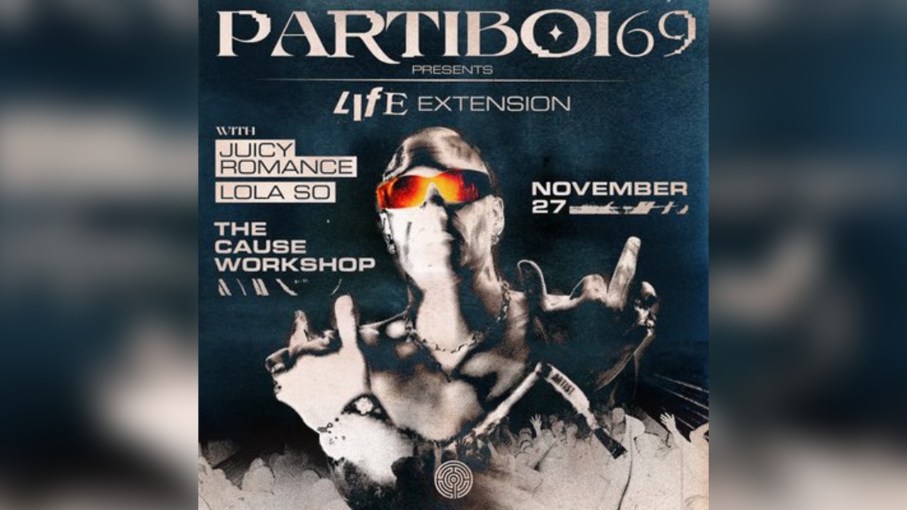 Labyrinth presents: Partiboi69 LIFE EXTENSION The Cause Workshop