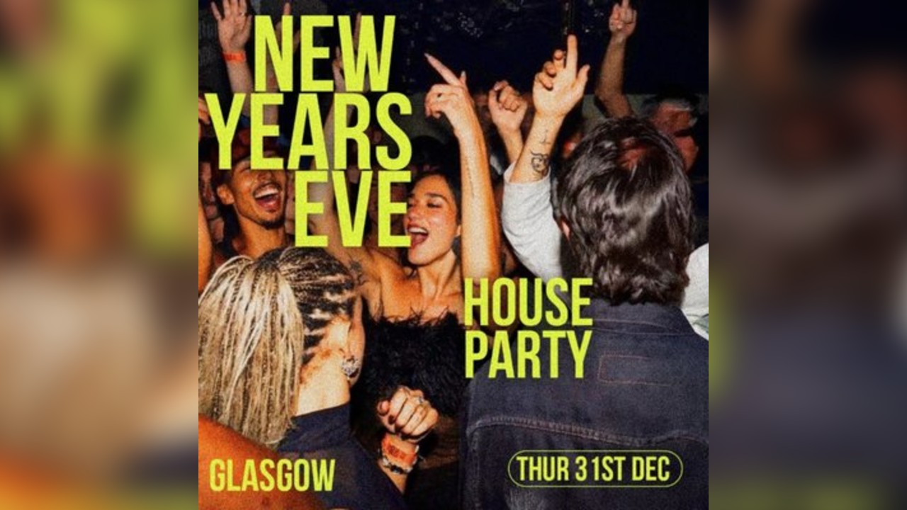 New Years Eve House Party Glasgow