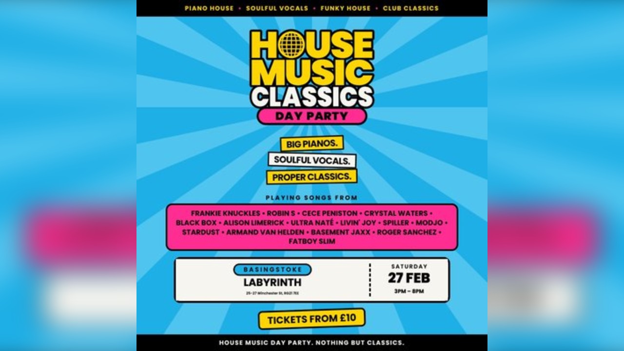 House Music Classics Day Party - Basingstoke