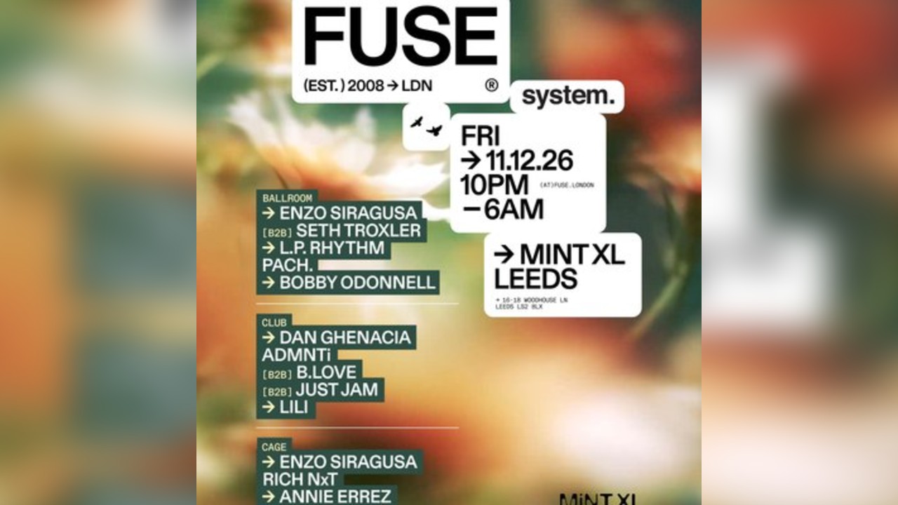 system. presents FUSE at Mint XL